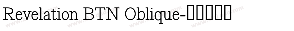 Revelation BTN Oblique字体转换